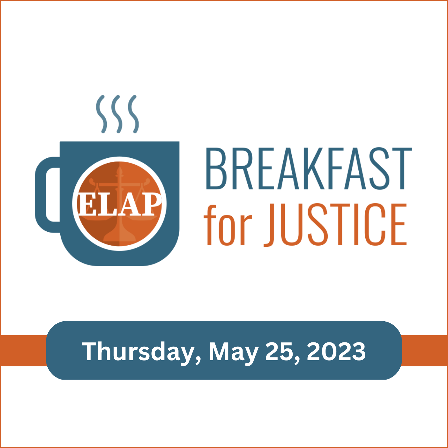 Breakfast for Justice Thursday, May 25, 2023